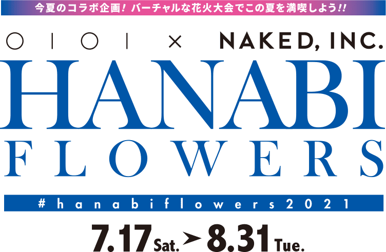 HANABI FLOWERS2021