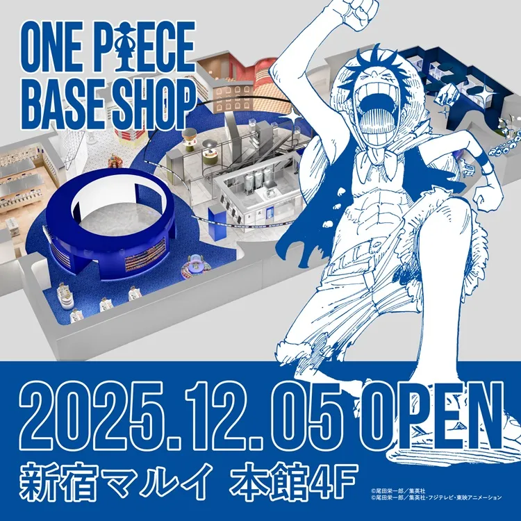 ONE PIECE BASE SHOP｜新宿マルイ 本館